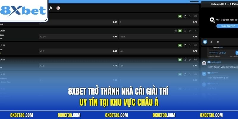 8XBET trở thành nhà cái giải trí uy tín tại khu vực châu Á