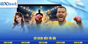 Cá Cược Kèo Tài Xỉu