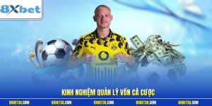 Kinh Nghiệm Quản Lý Vốn Cá Cược