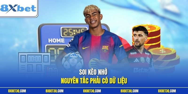Soi kèo nhớ nguyên tắc phải có dữ liệu